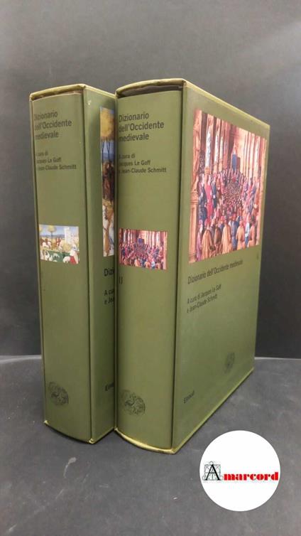 Le Goff, Jacques. , Sergi, Giuseppe. , Schmitt, Jean-Claude. Dizionario dell'Occidente medievale : temi e percorsi. Torino G. Einaudi, 2003 - copertina