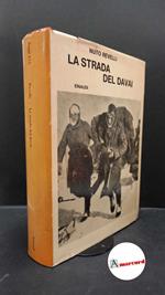 Revelli, Nuto. La strada del davai Torino Einaudi, 1966
