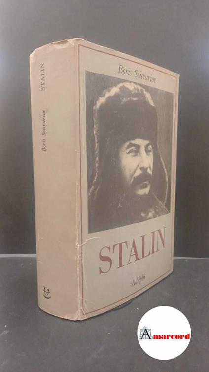 Souvarine, Boris. Stalin Milano Adelphi, 1983 - Boris Souvarine - copertina