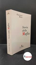 Renda, Francesco. Storia della mafia Palermo Sigma, 1998