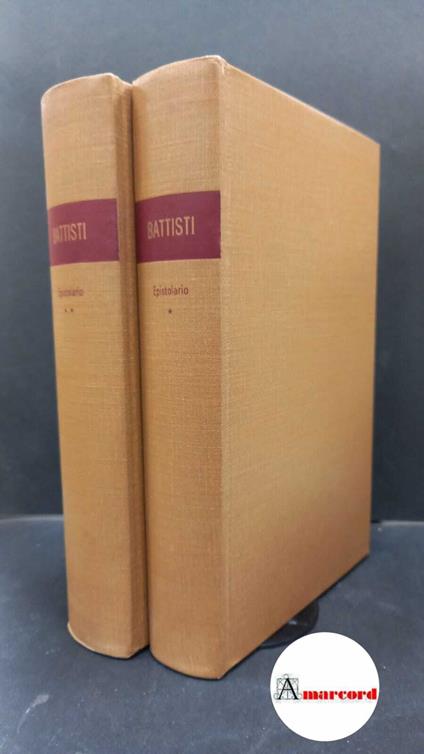 Battisti, Cesare. Epistolario Firenze La nuova Italia, 1966 - Cesare Battisti - copertina