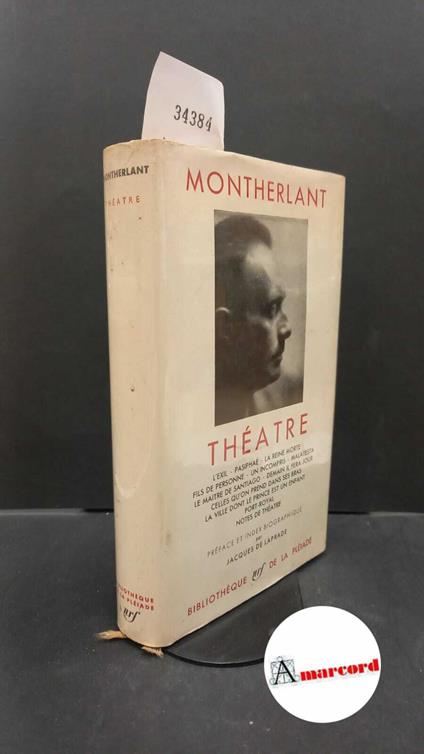 Montherlant, Henry : de. , and Laprade, Jaques : de. Theatre Paris Gallimard, 1958 - copertina