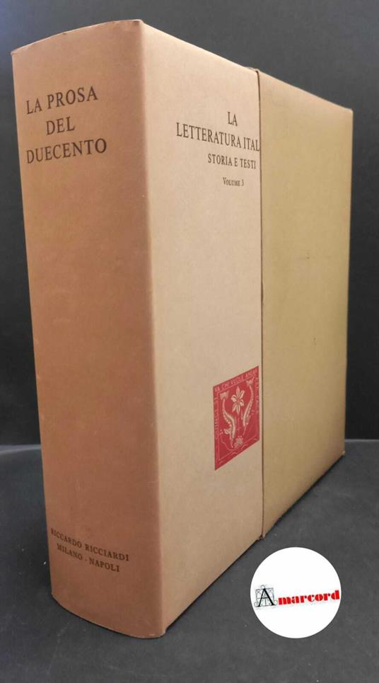 La letteratura italiana. La prosa del duecento - copertina