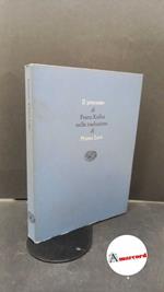 Kafka, Franz. , and Levi, Primo. Il processo Torino Einaudi, 1983