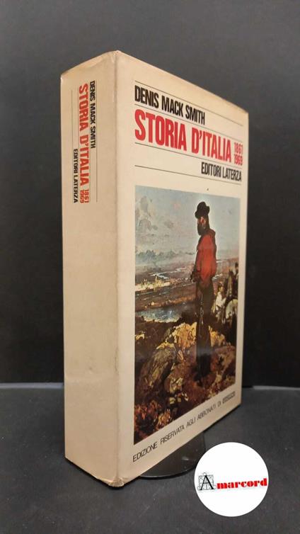 Mack Smith, Denis. Storia d'Italia : dal 1861 al 1969 . Bari Laterza, 1972 - Denis Mack Smith - copertina