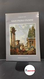 Arisi, Ferdinando. Gian Paolo Panini Cremona Edizioni dei Soncino, 1991