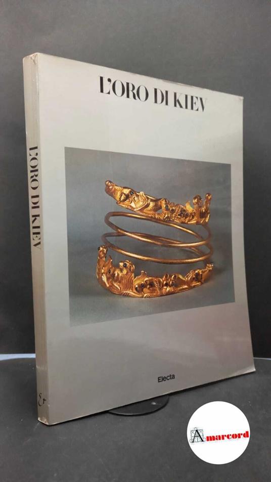 L' oro di Kiev Milano Electa, 1987 - copertina
