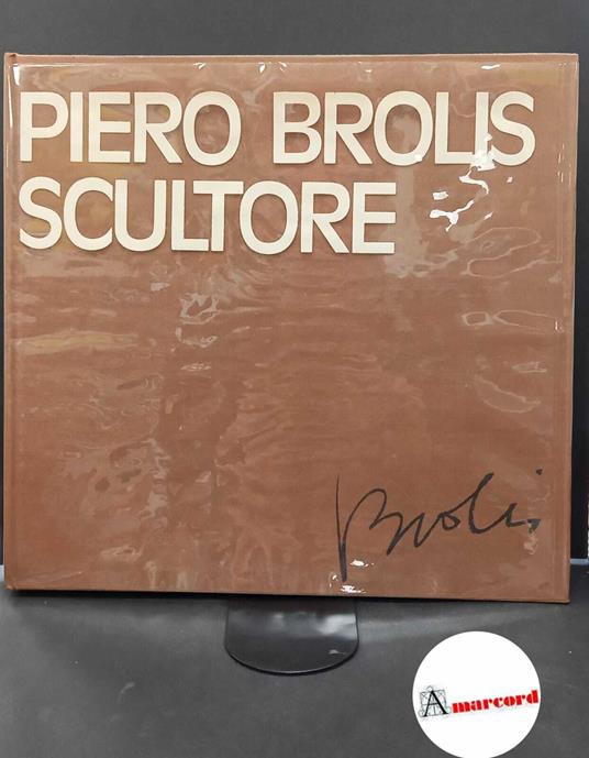 Piero Brolis Scultore Bolis 1972 - copertina