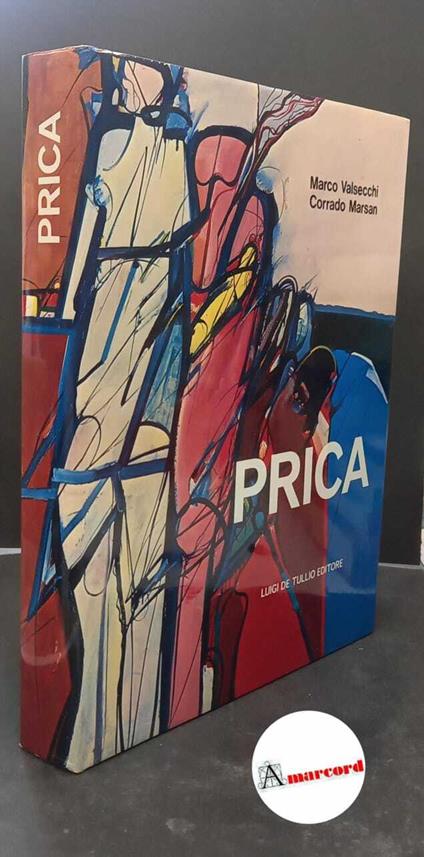 Prica, Zlatko. , and Valsecchi, Marco. , Marsan, Corrado. Zlatko Prica : trentacinque anni di pittura. Milano Luigi de Tullio, 1975 - copertina