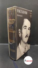 {Romanzi} 1 / William Faulkner Meridiani