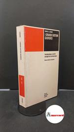 Losano, Mario G.. I grandi sistemi giuridici : introduzione ai diritti europei ed extraeuropei. Torino Einaudi, 1988