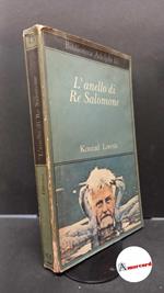 Lorenz Konrad, L'anello di Re Salomone, Adelphi, Adelphi, 1967