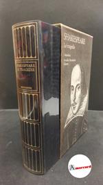Shakespeare William, Le tragedie, I Meridiani Mondadori, 1983 - I. Con cofanetto