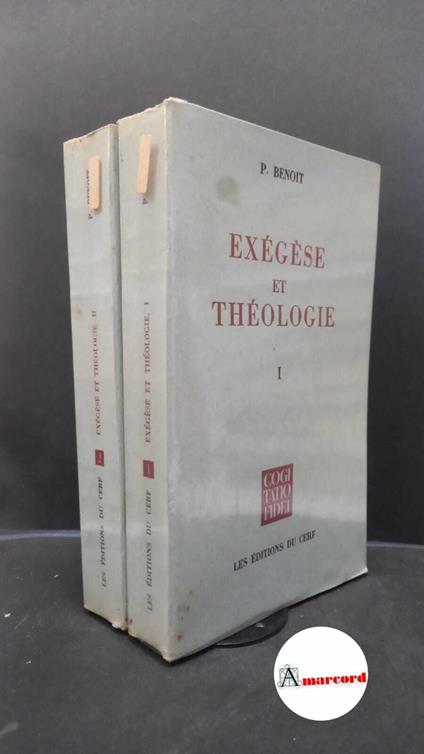 Benoit, Pierre. Exégèse et theologie 1 et 2 Paris Les Editions du Cerf, 1961 - Pierre Benoit - copertina