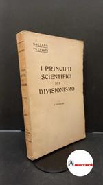 Previati, Gaetano. I principi scientifici del divisionismo : la tecnica della pittura. Torino Bocca, 1929