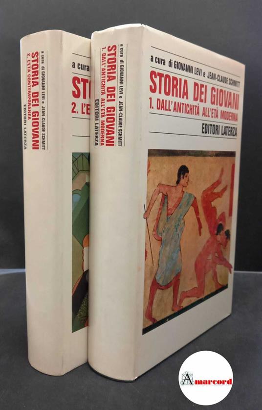 Levi, Giovanni. , Schmitt, Jean-Claude. Storia dei giovani 2 voll. Roma Laterza, 1994 - copertina