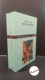 Luzi, Mario. Tutte le poesie : con un'appendice di testi inediti. [Milano] Garzanti, 1988