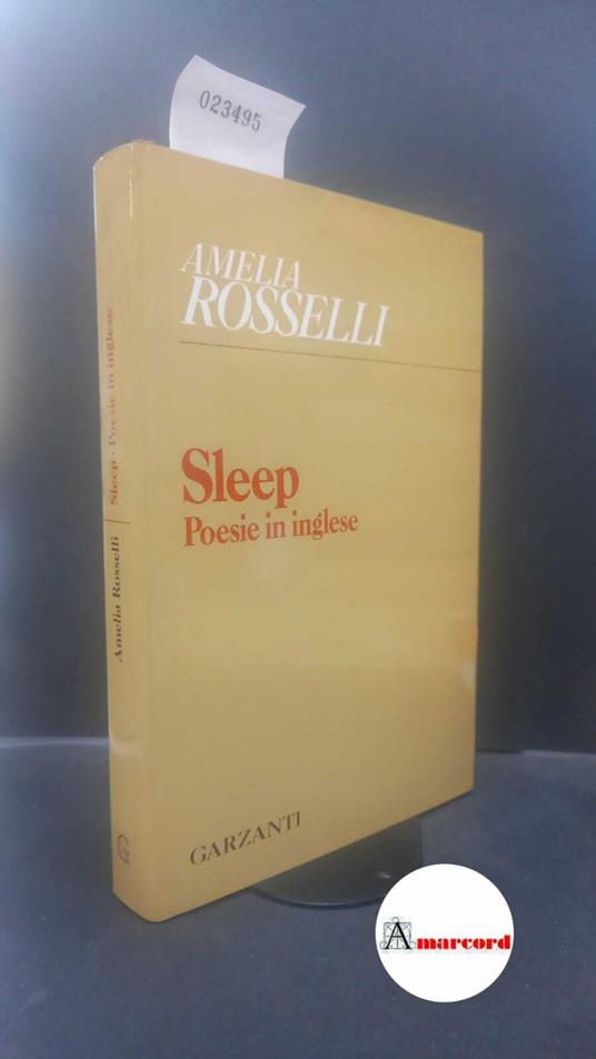 Sleep : poesie in inglese / Amelia Rosselli traduzione italiana e postfazione di Emmanuela Tandello - Amelia Rosselli - copertina