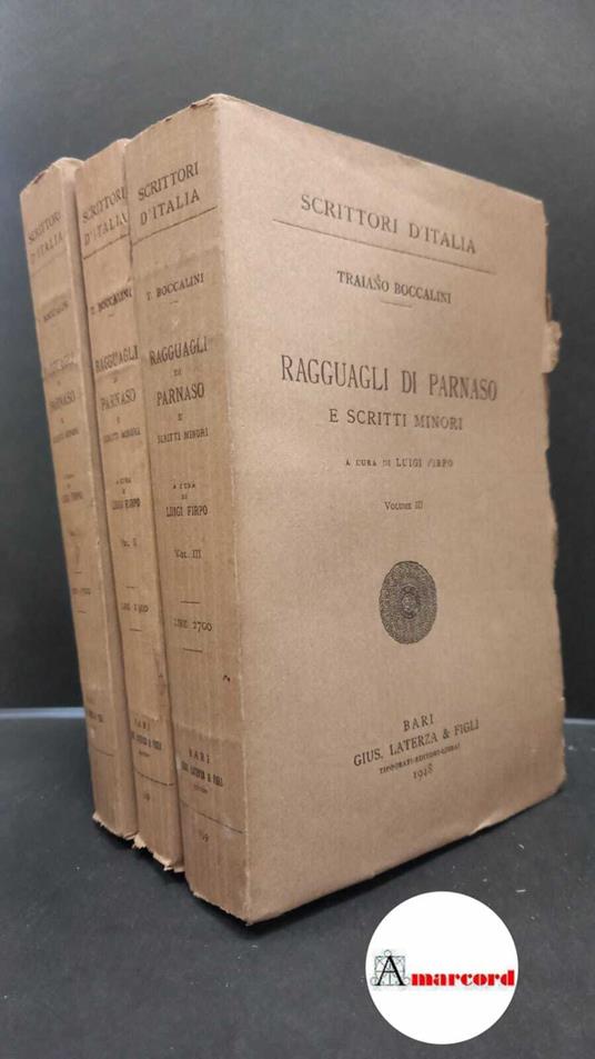Boccalini, Traiano. , and Firpo, Luigi. Ragguagli di Parnaso e scritti minori 3 voll. Bari Laterza, 1948 - Traiano Boccalini - copertina