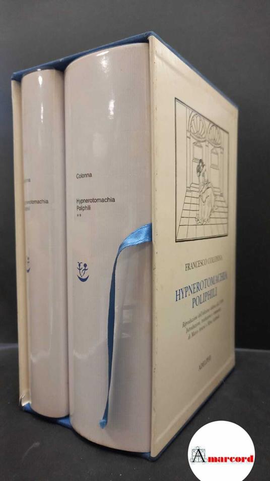 Colonna, Francesco. , and Ariani, Marco. , Gabriele, Mino. Hypnerotomachia Poliphili Milano Adelphi, 1998 - Francesco Colonna - copertina