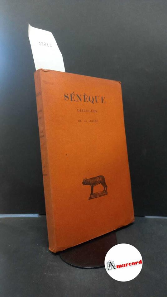 Dialogues - de la colere - L. Anneo Seneca - copertina