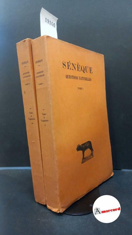 Questions naturelles Tome I e II - L. Anneo Seneca - copertina