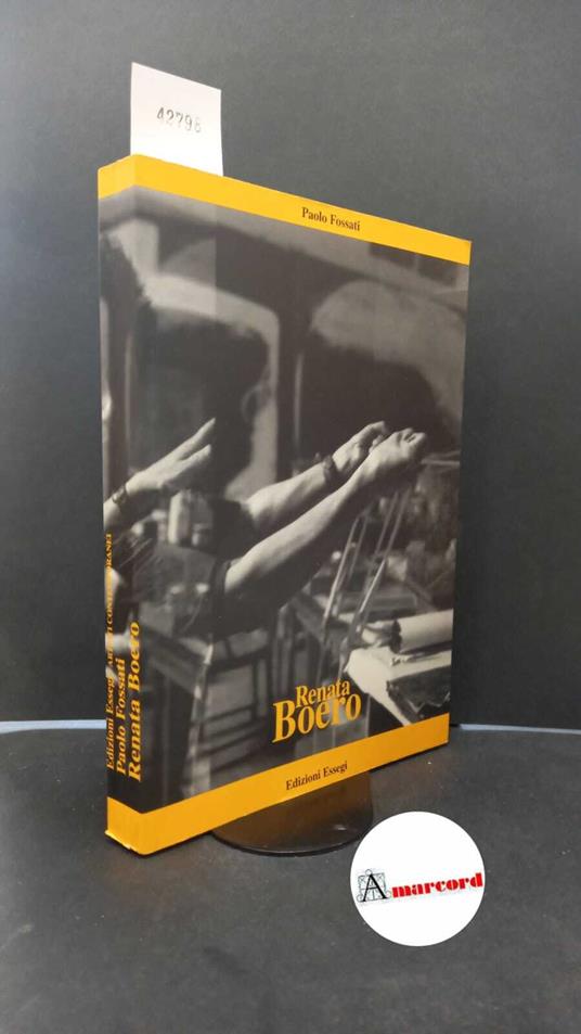 Fossati, Paolo. , and Perosino, Maria. Renata Boero Ravenna Essegi, 1997 - copertina