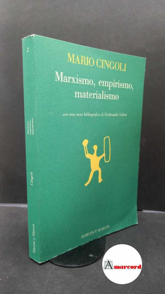 Cingoli, Mario. , and Vidoni, Ferdinando. Marxismo, empirismo, materialismo - Mario Cingoli - copertina