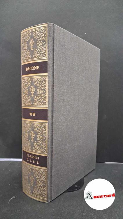 Bacon, Francis. , and Manzo, Silvia. , Gemelli, Benedino. Scritti scientifici Torino UTET, 2010 - Francis Bacon - copertina