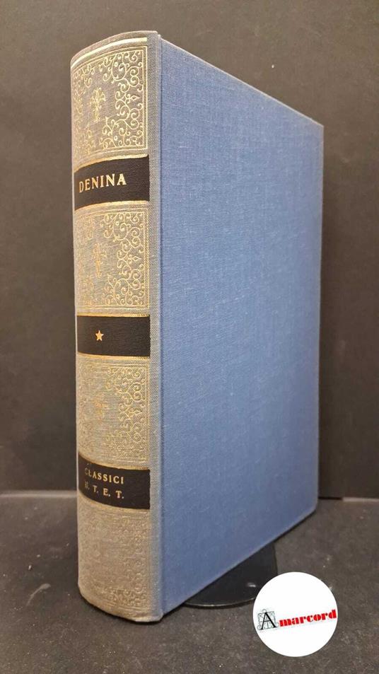 Denina, Carlo. 2 Torino Unione tipografico-editrice torinese, 1979 - Carlo Denina - copertina
