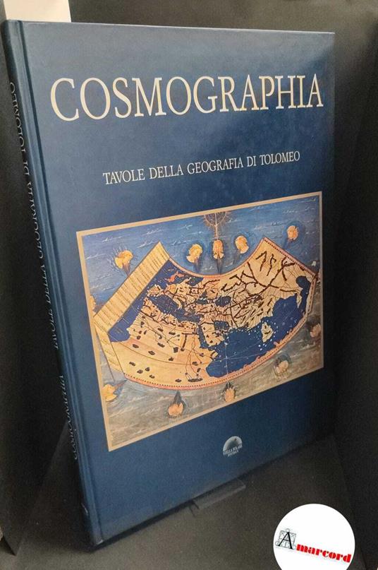 Ptolomaeus, Claudius. , and Pagani, Lelio. Cosmographia : tavole della geografia di Tolomeo. \Torriana, Fo! Stella polare, 1990 - copertina