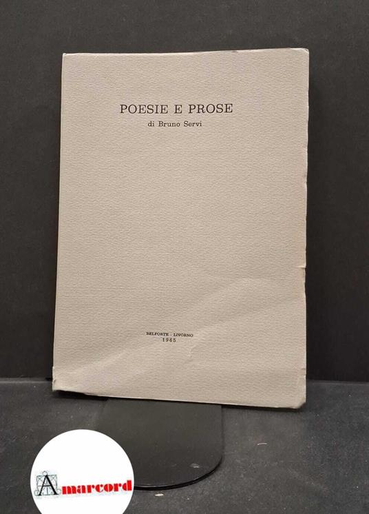 Poesie e prose - Bruno Servi - copertina