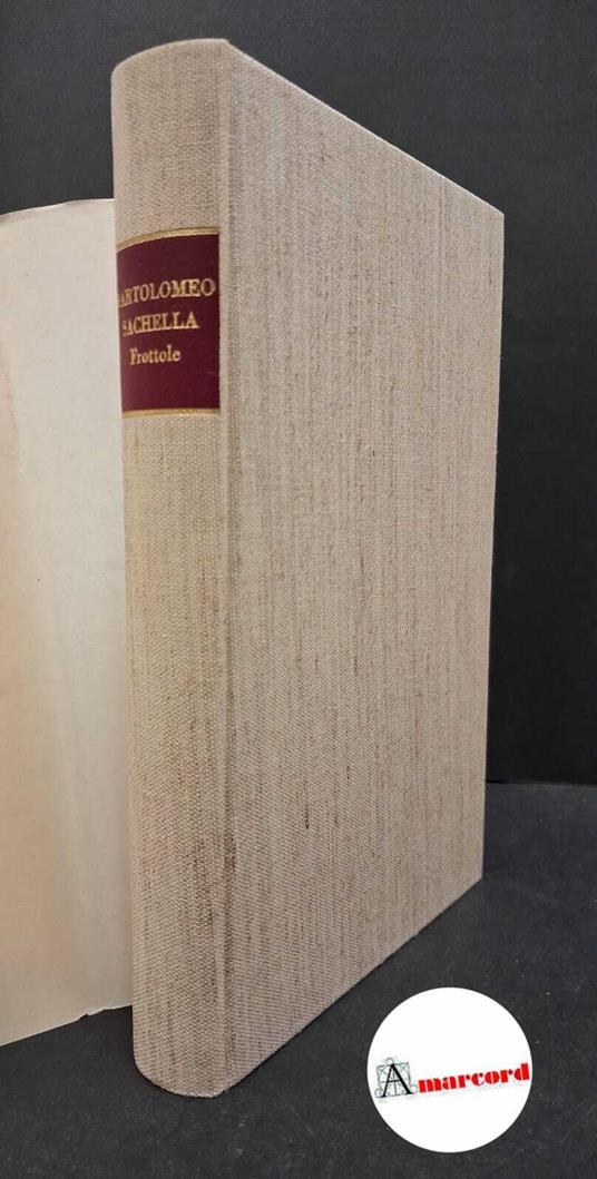 Sachella, Bartolomeo. , and Polezzo Susto, Giovanna. Frottole Bologna Commissione per i testi di lingua, 1990 - copertina