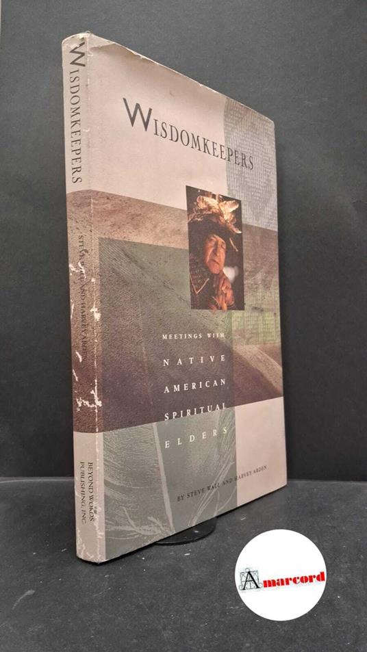 Wisdomkeepers: Meetings With Native American Spiritual Elders - copertina