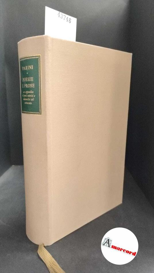 Parini, Giuseppe. , and Caretti, Lanfranco. Poesie e prose Milano R. Ricciardi, 1951 - copertina