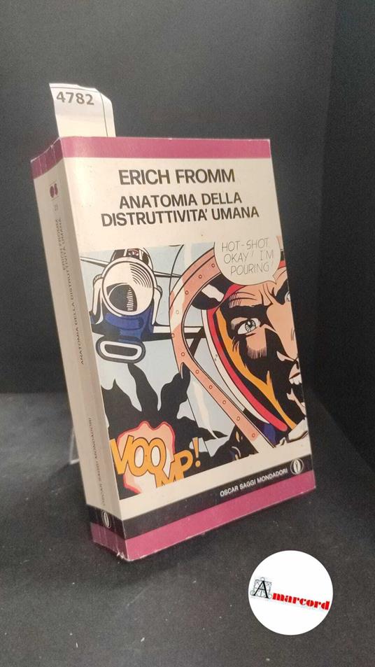 Fromm, Erich. , and Stefani, Silvia. Anatomia della distruttività umana Milano Mondadori, 1978 - copertina