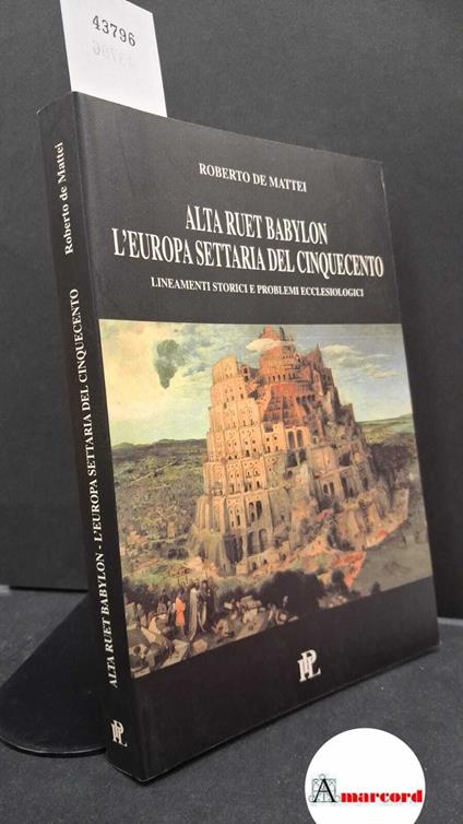 Alta ruet babylon. L'europa settaria del Cinquecento - copertina