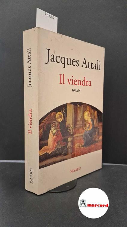 Il viendra. roman - Jacques Attali - copertina