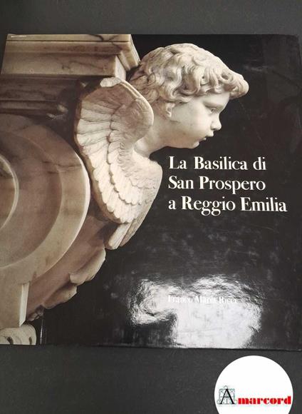 La basilica di san Prospero a Reggio Emilia - copertina