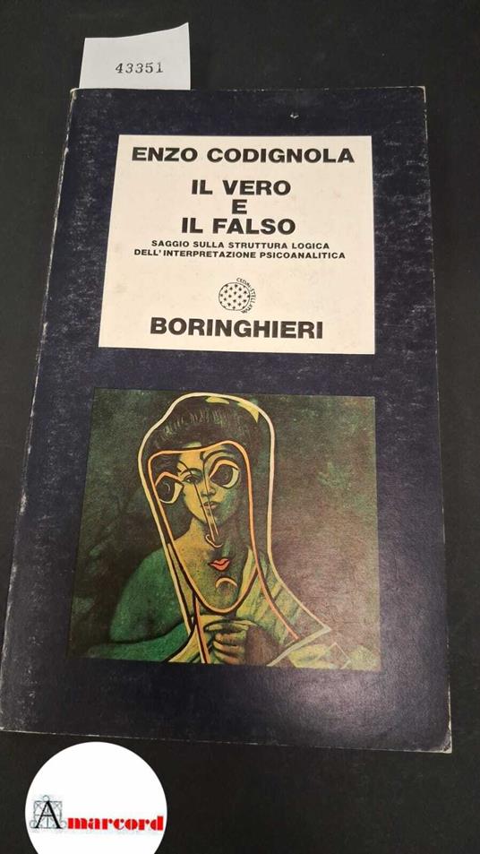 Il vero e il falso - Enzo Codignola - copertina