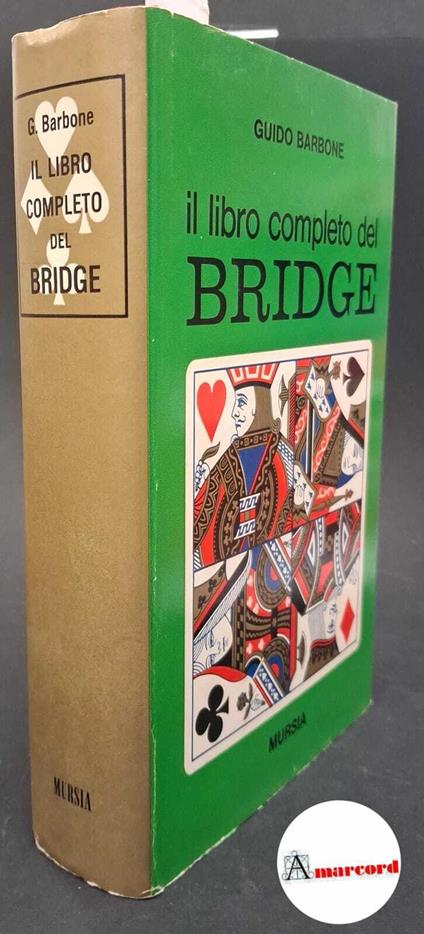 Il libro completo del bridge - Guido Barbone - copertina