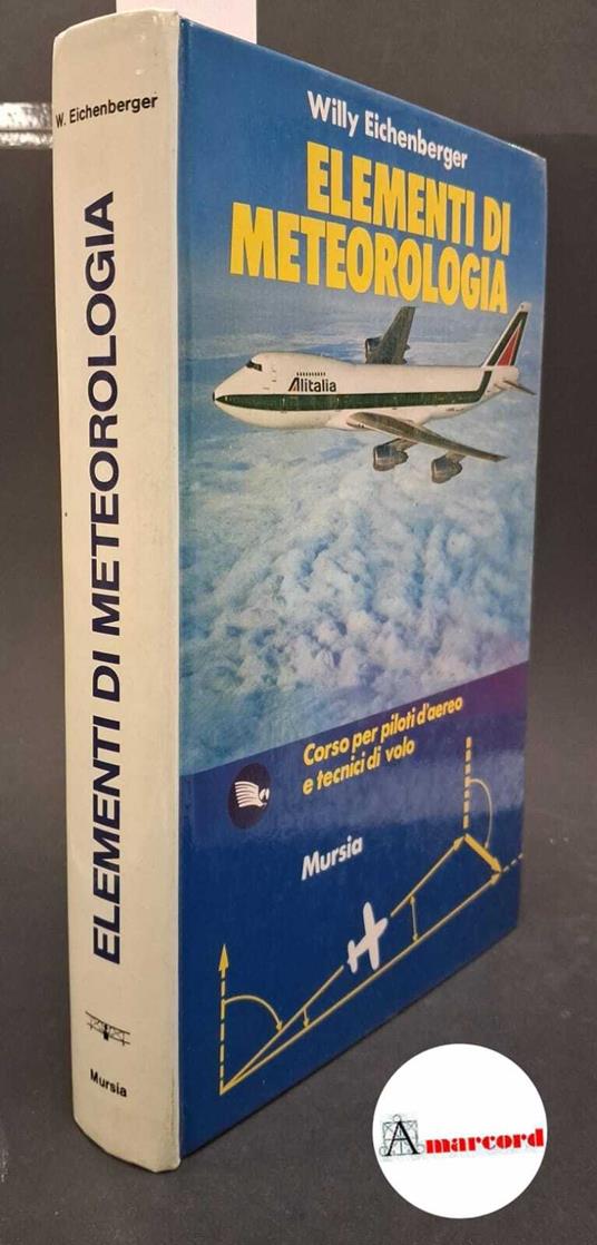 Elementi di Meteorologia - Willy Eichenberger - copertina