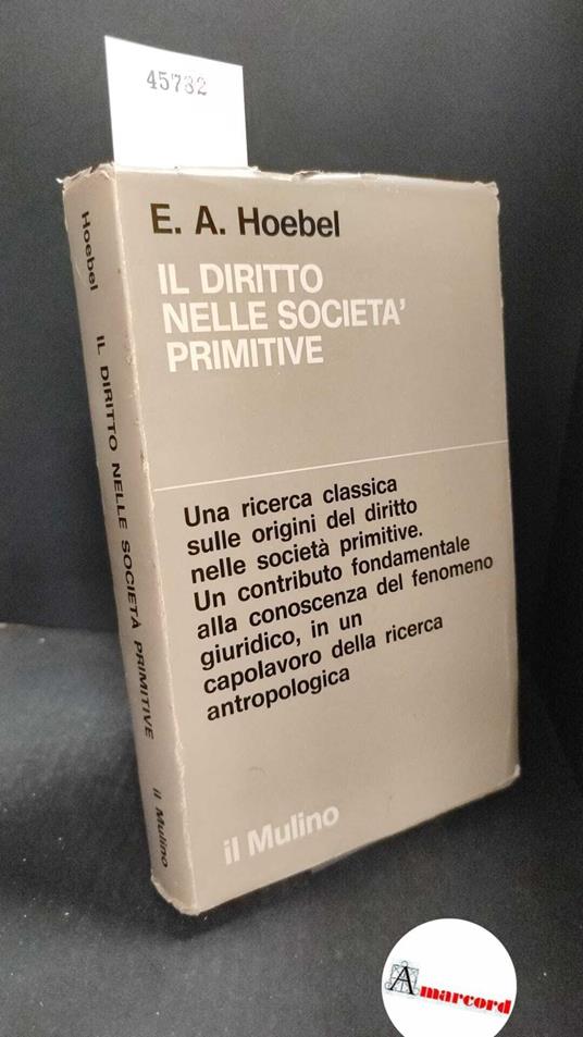 Hoebel, E.A., Il diritto nelle società primitive, Il Mulino 1973 - copertina