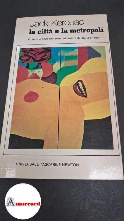 la città e la metropoli - Jack Kerouac - copertina
