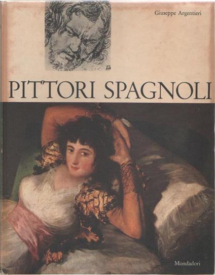 Pittori spagnoli. Giuseppe Argentieri - Giuseppe Argentieri - copertina