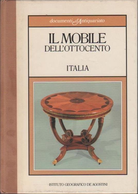 Il mobile dell'ottocento. Italia. E. Cozzi - copertina