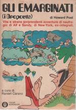Gli emarginati i Dropouts. Howard Post