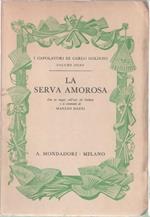 La serva amorosa. Carlo Goldoni