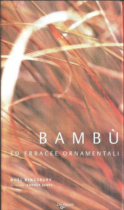 Bambu ed erbacee ornamentali. Noel Kingsbury - copertina