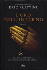 L' oro dell'inferno. - Frattini